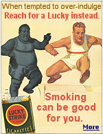 Believe it or not, smoking can be good for you.